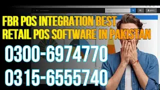 FBR POS Integration – Best Retail POS Software in Pakistan!