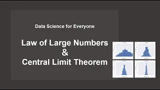 Data Science for Everyone 7-3 Law of Large Numbers and Central Limit Theorem