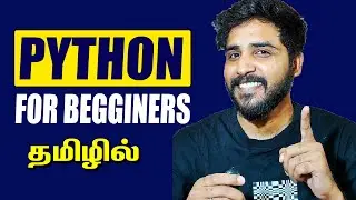 Tutorial 1 - Python Basics | Python Tutorial Tamil