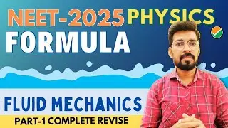 NEET 2025 PHYSICS FORMULA || Fluid mechanics Formulas part 1 || अबकी बार NEET पार