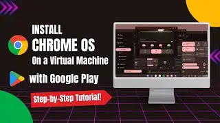 How to Install Chrome OS on a Virtual Machine With Play store | Chrome OS Virtual box | VM Ware