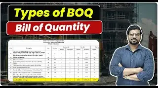 Types of BOQ (Bill of Quantities) | Construction Estimation & Quantity Surveying Explained