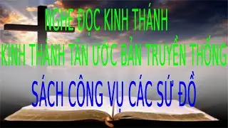 Kinh Thánh  Công Vụ Các Sứ Đồ | Pastor Nguyen Phu Quyen#41