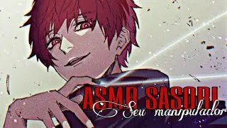 [ASMR SASORI] Seu Manipulador..... (Parte 2/3)