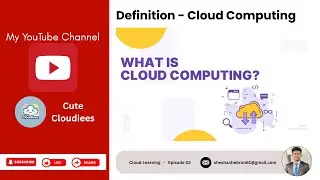 Cloud Computing Definition - Explained