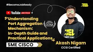 Understanding Port Aggregation Mechanism: In-Depth Guide and Practical Applications | CCNA Tutorial