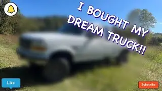 I JUST BOUGHT MY DREAM TRUCK