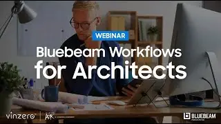Bluebeam Workflows for Architects