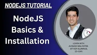 NodeJS Introduction | NodeJS Installation | Avinash Malhtora | Tech Altum Tutorial