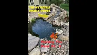 The waterfall finally works!! (Making the pond Pt. 3!!)