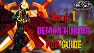 10.2 Rank 1 DH PvP Guide Pt 2 | DF S3 | How to Maximize Fel Barrage Damage / Gear / Stats / & More!
