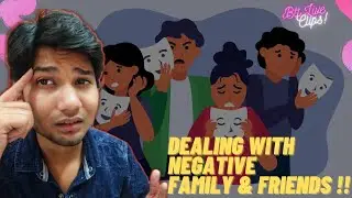 What To Do If You Have Negative Family and Friends | Be The Titans