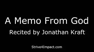 A Memo From God: Read aloud by Jonathan Kraft