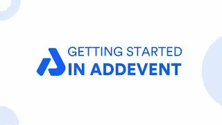 On-Demand Webinar: Getting Started in AddEvent