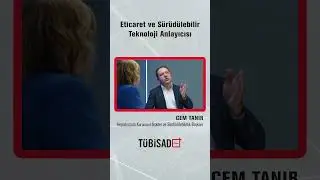 Eticaret ve Sürüdülebilir Teknoloji Anlayıcısı #TÜBİSADPlus