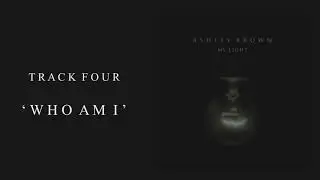 Ashley Brown - Who Am I