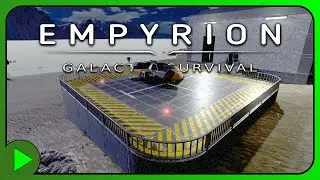 Empyrion Galactic Survival 👽 Ep 4: Landing Pad for the Scout [v1.11 vanilla]