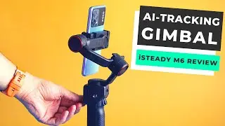 AI-Powered Smartphone Gimbal? Find Out What the iSteady M6 Can Do!