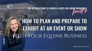 Planning for a successful stand at a show or event for Equine Business