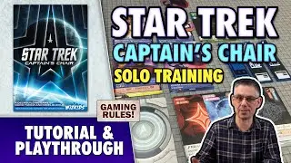 Star Trek: Captain's Chair - Solo Training Mode - Official tutorial & playthrough