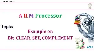 Examples  on Logic instructions Bit  CLEAR, SET, COMPLEMENT