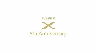 X Series 5th Anniversary Event / FUJIFILM 2/2