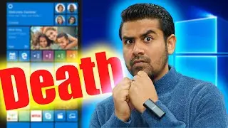 Death of Windows 10 - Biggest Problem Ahead