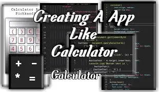 Creating A App Like Calculator With HTML, CSS, JavaScript In Spck Code Editor..
