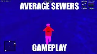 AVERAGE SEWERS GAMEPLAY