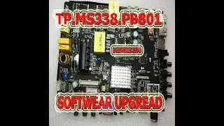 HOW TO UPDATE  TP.MS338.PB801 UPGRADE TV SOFTWARE   TV FIRMWARE UPDATE TP.MS338.PB801