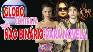 REPRESENTATIVIDADE NÃO BINÁRIA NA GLOBO - DRICO CORTEZ