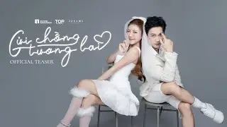TRANG PHÁP X JSOL | GỬI CHỒNG TƯƠNG LAI (OFFICIAL TEASER)