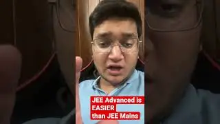 JEE Mains v/s JEE Advanced