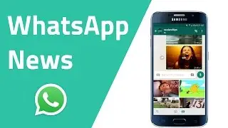 WhatsApp News: Fake Nachrichten und neue Features