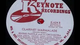 Irving Fazola and Orchestra - Clarinet Marmalade on 1945 Keynote Records.