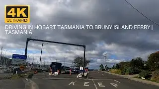 Driving in Hobart Tasmania to Bruny Island Ferry | TASMANIA
