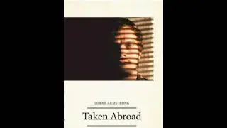 Taken Abroad chapters 4 and 5