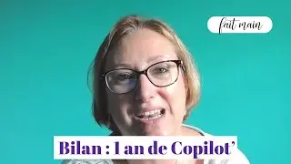 1 an de Copilot' : coulisses, chiffres et ce que je ne vous ai jamais dit !