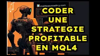 Comment coder une stratégie profitable en MQL4 ?