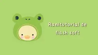 ¿como se hace un flash soft? // am // ranitutoriales 🐸