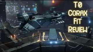 Eve Online - T0 Abyss Corax Fit Review