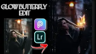 EDITING TUTORIAL || HOW TO EDIT GLOW BUTTERFLY IN BACKGROUND ||