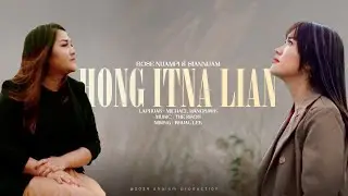 HONG ITNA LIAN - Siannuam & Rose Nuampi