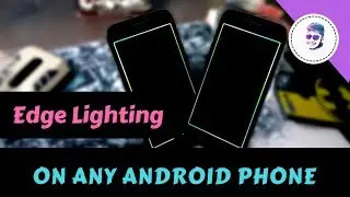 Edge Lighting on Any Android // Edge Lighting Effect S20/S10/S9/S8/ Note 20/Note10