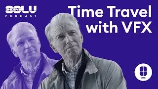 Time Travel with VFX - 80 Level Podcast