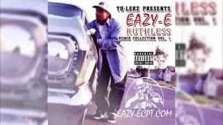 Eazy-E Ruthless Remix Collection Vol 1 