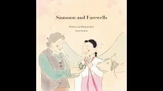 Samsoon and Farewells Read Aloud