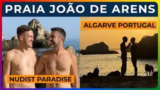 PRAIA JOÃO DE ARENS - Best Gay Nude Beach in Portugal’s Algarve