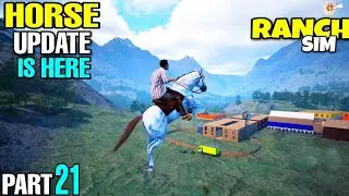 THE MOST AWAITED HORSE UPDATE IS FINALLY HERE!! | RANCH SIMULATOR | PART 21 |