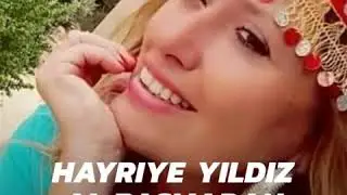 HAYRİYE YILDIZ & AL BASMADAN DONU VAR